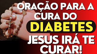 🙏Oração Poderosa para Curar Diabetes,Oração para Cura de Diabetes,Oração para Jesus Curar o Diabetes