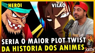 BARBA NEGRA HEROI E SHANKS VILÃO - Katon Podcast