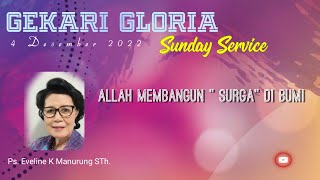 Allah Membangun "Surga" Di Bumi - Ps. Eveline K. Manurung, STh - 4 Desember 2022