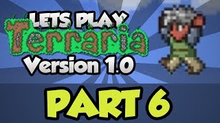 Lets Play Terraria 1.0 : Part 6 - The Race to Kill Skeletron! (Original Terraria)