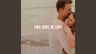 Two Kids in Love