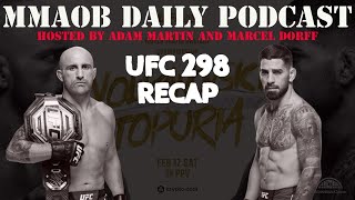 UFC 298: Volkanovski vs. Topuria Recap MMAOB Daily Podcast For February 18th