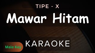 Mawar Hitam (Male Key)  - Tipe-X | Karaoke | Ska Reggae