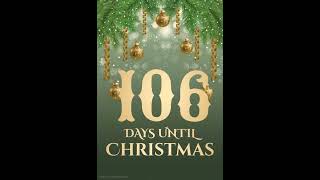 106 days until Christmas on December 25, 2024