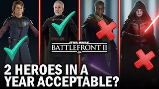 2 Heroes In A Year Acceptable? Star Wars Battlefront 2