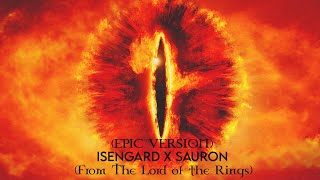 Isengard x Sauron (From The Lord of the Rings) [EPIC VERSION COVER] By 2Hooks