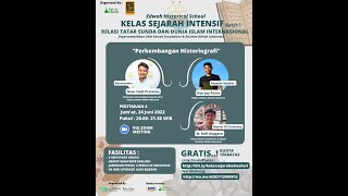 Live Webinar #98 Student Rihlah Indonesia : Perkembangan Historiografi