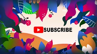 Nature Subscribe button intro / No Copyright  #28