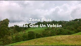 Zona Poás: Somos más que el volcán