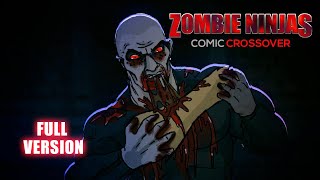 Zombie Ninjas vs Black Ops ACTION MOVIE, HORROR Crossover ZOMBIE ANIMATION comic series