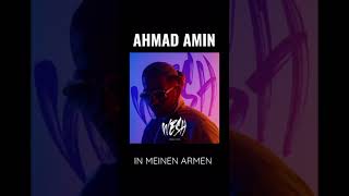 AHMAD AMIN - IN MEINEN ARMEN