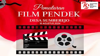 LOMBA DAN PEMUTARAN FILM PENDEK ANTAR DUSUN DI DESA SUMBEREJO - HUT RI 79 DESA SUMBEREJO