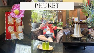 Trip to Phumontra Cafe & Massage (Phuket) | 4 Jul 2022