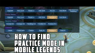 How to find practice mode in mobile legends 2024