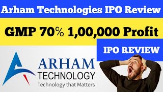 Arham technologies IPO review🟢 arham technologies ipo gmp 🟢GMP 70℅ 🟢ipo all dates