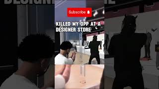 Killed my opp at a designer store #shooting #viral #shorts_video #shortsfeed #rp #ybnrp #cols