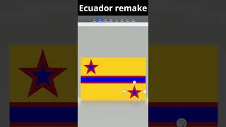 Ecuador Flag Remake #country #flag #ecuador