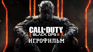 ИГРОФИЛЬМ Call of Duty: Black Ops 3 (все катсцены, на русском) прохождение без комментариев