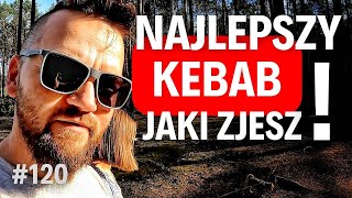 #120 Najlepszy kebab pod słońcem👌👍❤️ Nieco latamy i odwiedzamy nasze stare rejony😁