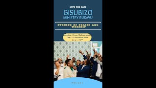 GISUBIZO MINISTRY BUKAVU: IGITARAMO CYO GUHIMBAZA IMANA