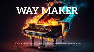 WAY MAKER - Piano Version | Worship Instrumental