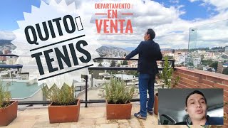 Departamento con espectacular vista de venta en Quito Tenis