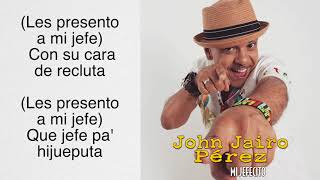 JOHN JAIRO PEREZ - MI JEFECITO