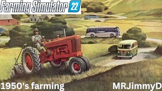 Farming Simulator 22 | 1950's Farm | Lets Play | Going straight |