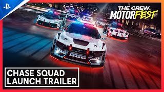 The Crew Motorfest - Chase Squad Launch Trailer | PS5 & PS4 Games