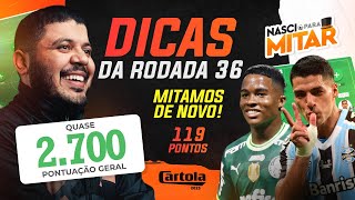 DICAS RODADA 36 - CARTOLA FC 2023 - RODADA 36