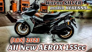 All new AEROX 155cc ABS 2023|enggak kalah keren warnanya PRESTIGE SILVER.