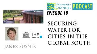 Securing water for cities in the global South