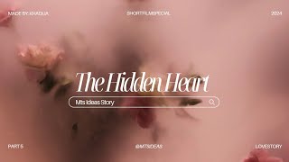 The Hidden Heart ❤/love story/short film #2024 #mts_ideas #part5