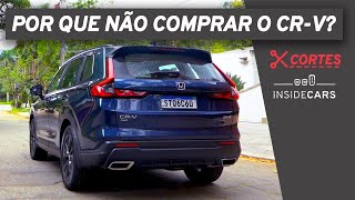 Por que não comprar o CR-V?