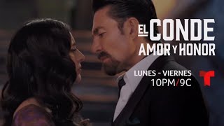 El Conde: Amor y Honor | Promo | Lunes-Viernes 10PM/9C | Por Telemundo y en la APP