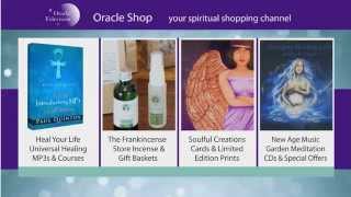 Welcome to the Oracle Shop, your Spiritual Shopping Channel