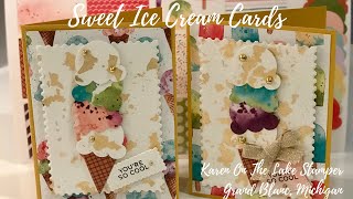 Sweet Ice Cream  🍦 Cards - Use Your Laminator with Gilded Leafing To Make Ice Cream