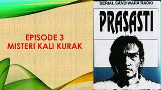 Prasasti Episode 3 Misteri Kali Kurak Seri 16