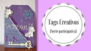 Creando Tags Creativos: Julio (Serie Participativa)