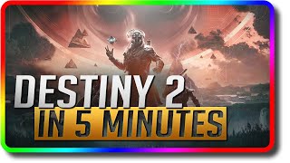 The Story Destiny 2 in Less Than 5 Minutes