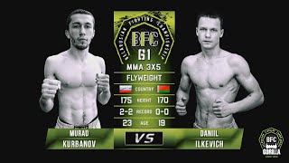 №9 MURAD KURBANOV vs DANIIL ILKEVICH BFC 61