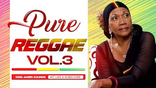 PURE REGGAE MIX 2023(MYKAL ROSE, ALBOROSIE, MICKEY DREAD, DON CARLOS,LUCIANO) - KING JAMES