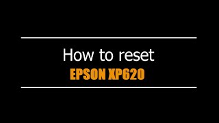 Reset Epson XP620  - Unlimited - Ink Pads - Reset 100% Virus Free - Reset Epson AP