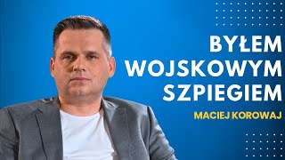 Pozyskiwałem informacje od żołnierzy rosyjskich i białoruskich: ppłk Maciej Korowaj - didaskalia#26