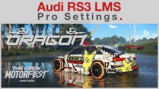 Audi RS3 LMS Pro Settings | The Crew Motorfest | Year of the Dragon Live Summit