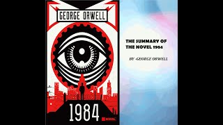 "1984" George Orwell's Novel.