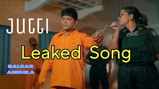 Jutti Balkar Ankhila New Song Leaked