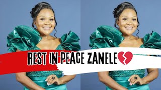 Zanele Mbokazi Has Sadly Passed Away