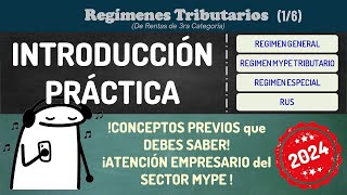 REGÍMENES TRIBUTARIOS PARA EMPRESAS: ¡Conceptos previos que debes saber!