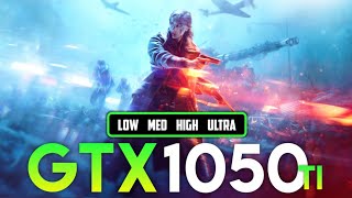 Battlefield V | GTX 1050 Ti 4GB | 1080P + All Settings | Performance Tasted.